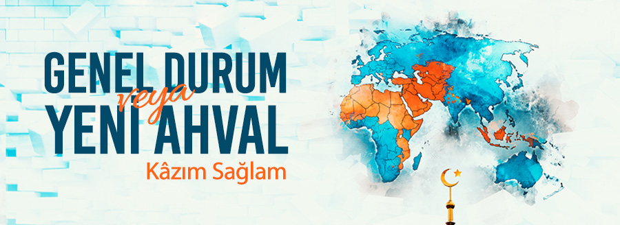 GENEL DURUM VEYA YENİ AHVAL
